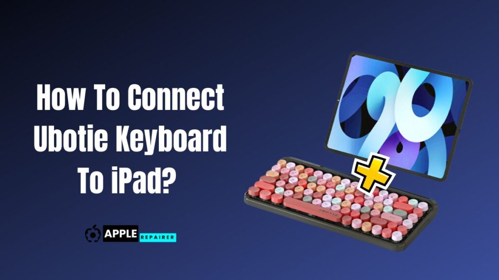How To Connect Ubotie Keyboard To iPad